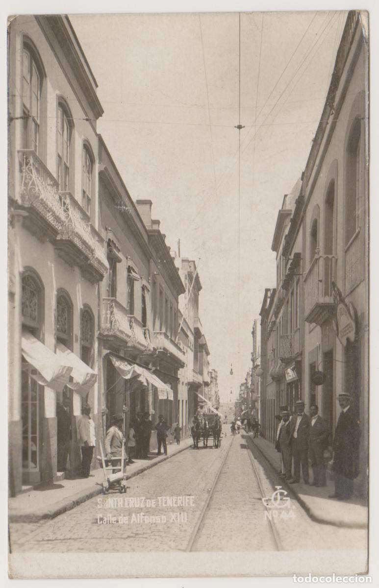Postales: TARJETA POSTAL - SANTA CRUZ DE TENERIFE - CALLE DE ALFONSO XIII - N&ordm; 44 - JG