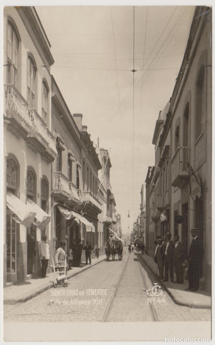 Postales: TARJETA POSTAL - SANTA CRUZ DE TENERIFE - CALLE DE ALFONSO XIII - N&ordm; 44 - JG