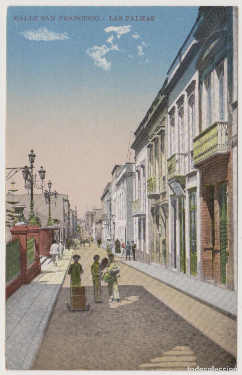 Postales: TARJETA POSTAL - LAS PALMAS - CALLE SAN FRANCISCO