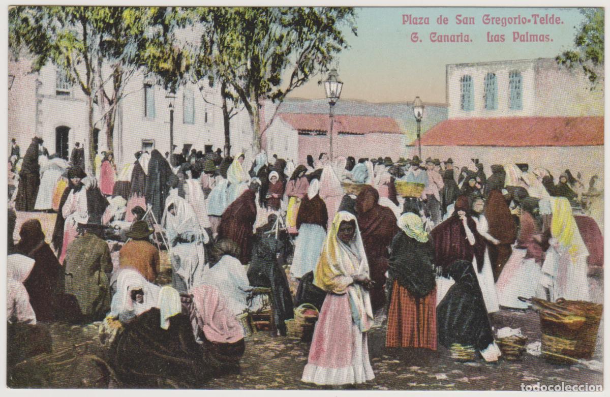 Postales: TARJETA POSTAL - G. CANARIA - LAS PALMAS - PLAZA DE SAN GREGORIO, TELDE
