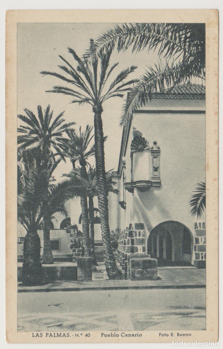 Postales: TARJETA POSTAL - LAS PALMAS - PUEBLO CANARIO - N&ordm; 40 - FOTO E. BAENA