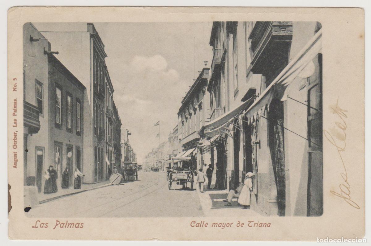 Postales: TARJETA POSTAL - LAS PALMAS - CALLE MAYOR DE TRIANA - AUGUST GERBER