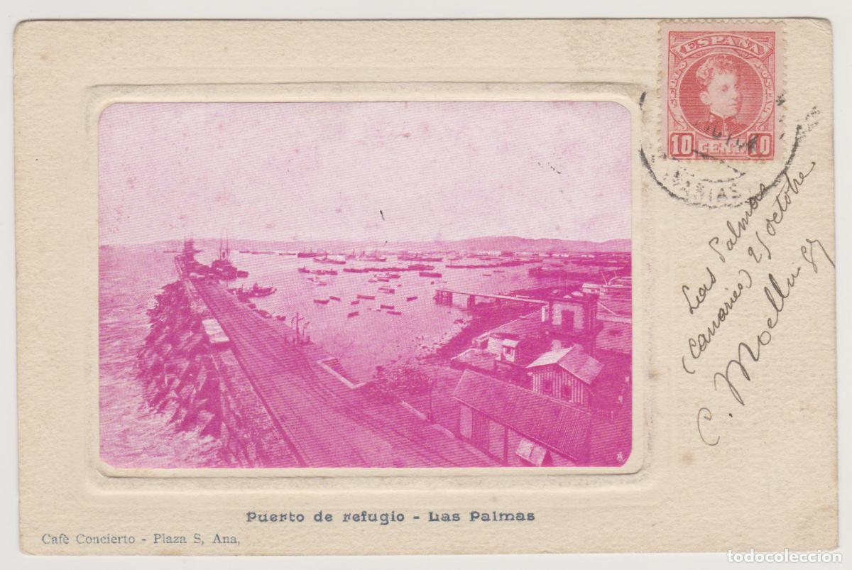 Postales: TARJETA POSTAL - LAS PALMAS - PUERTO DE REFUGIO - CAFE CONCIERTO - PLAZA S. ANA