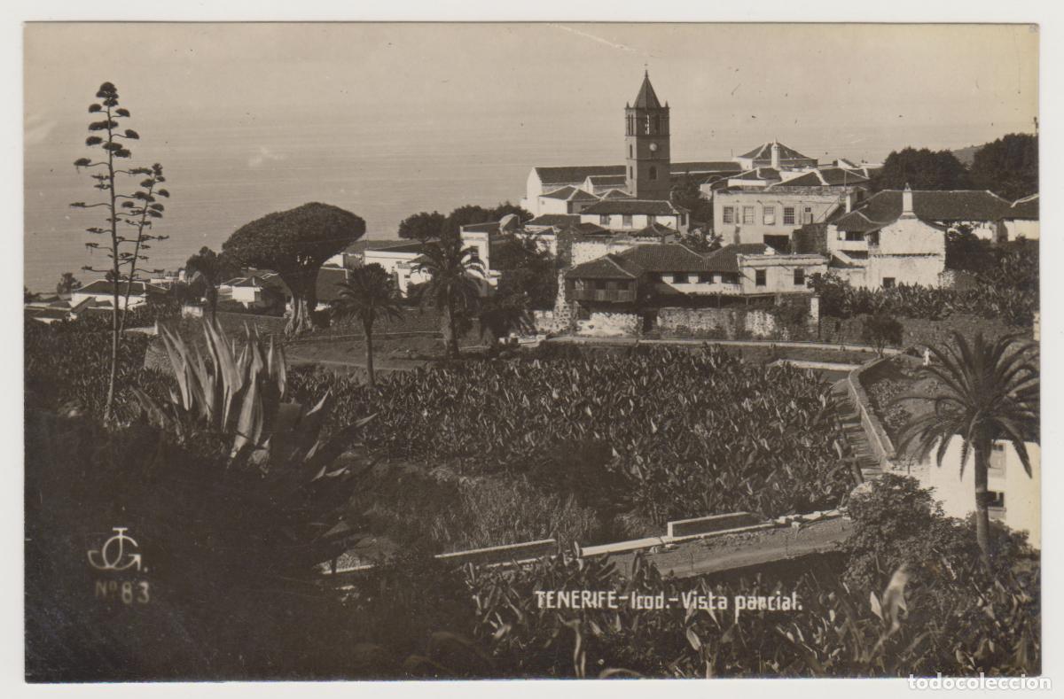 Postales: TARJETA POSTAL - TENERIFE - ICOD - VISTA PARCIAL - N&ordm; 83 - JG