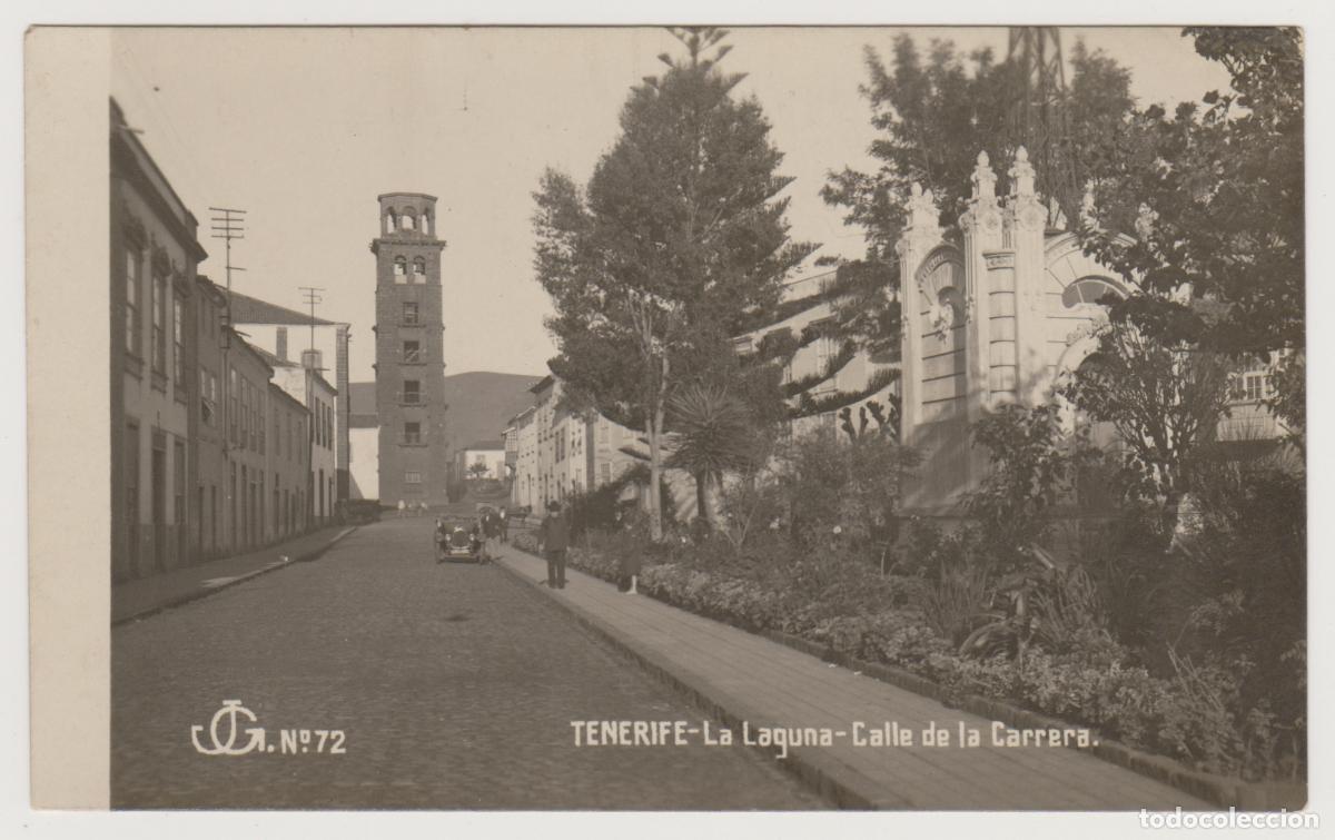 Postales: TARJETA POSTAL - TENERIFE - LA LAGUNA - CALLE DE LA CARRERA - N&ordm; 72 - JG