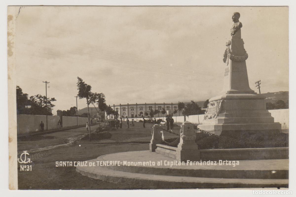 Postales: TARJETA POSTAL - SANTA CRUZ DE TENERIFE - MONUMENTO AL CAPITAN FERNANDEZ ORTEGA - N&ordm; 31 - JG