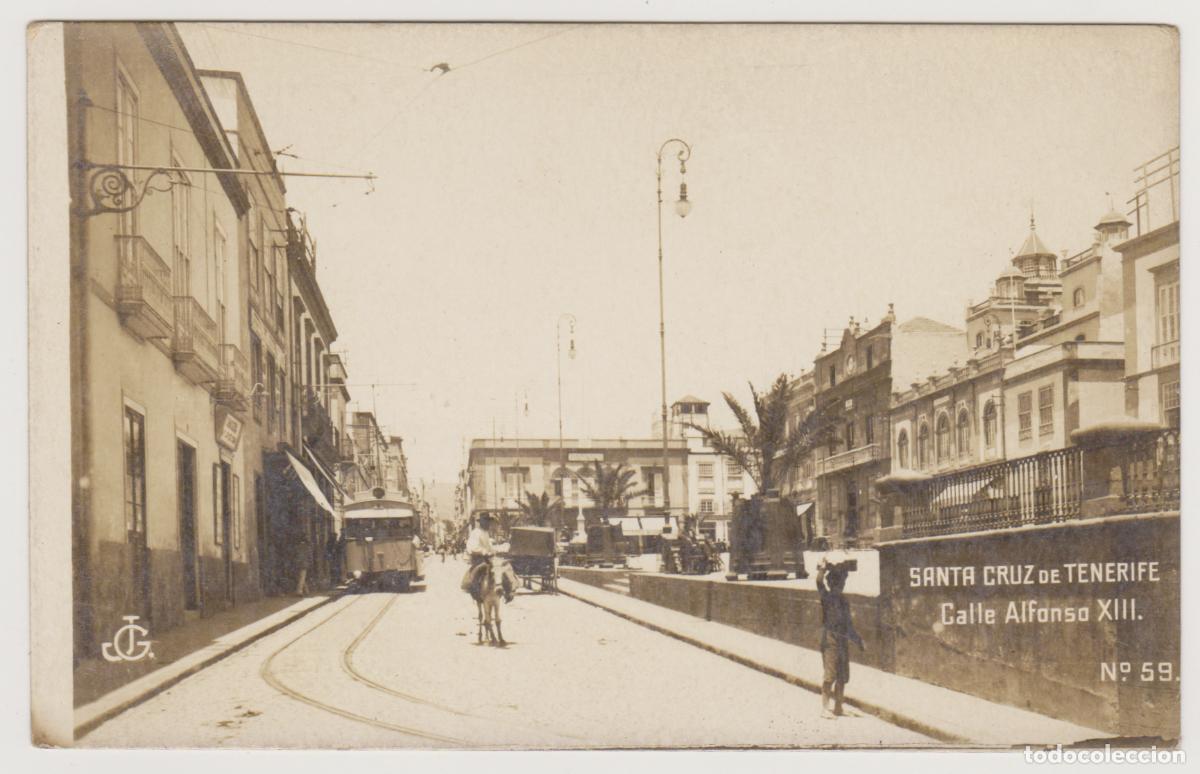 Postales: TARJETA POSTAL - SANTA CRUZ DE TENERIFE - CALLE ALFONSO XIII - N&ordm; 59 - JG