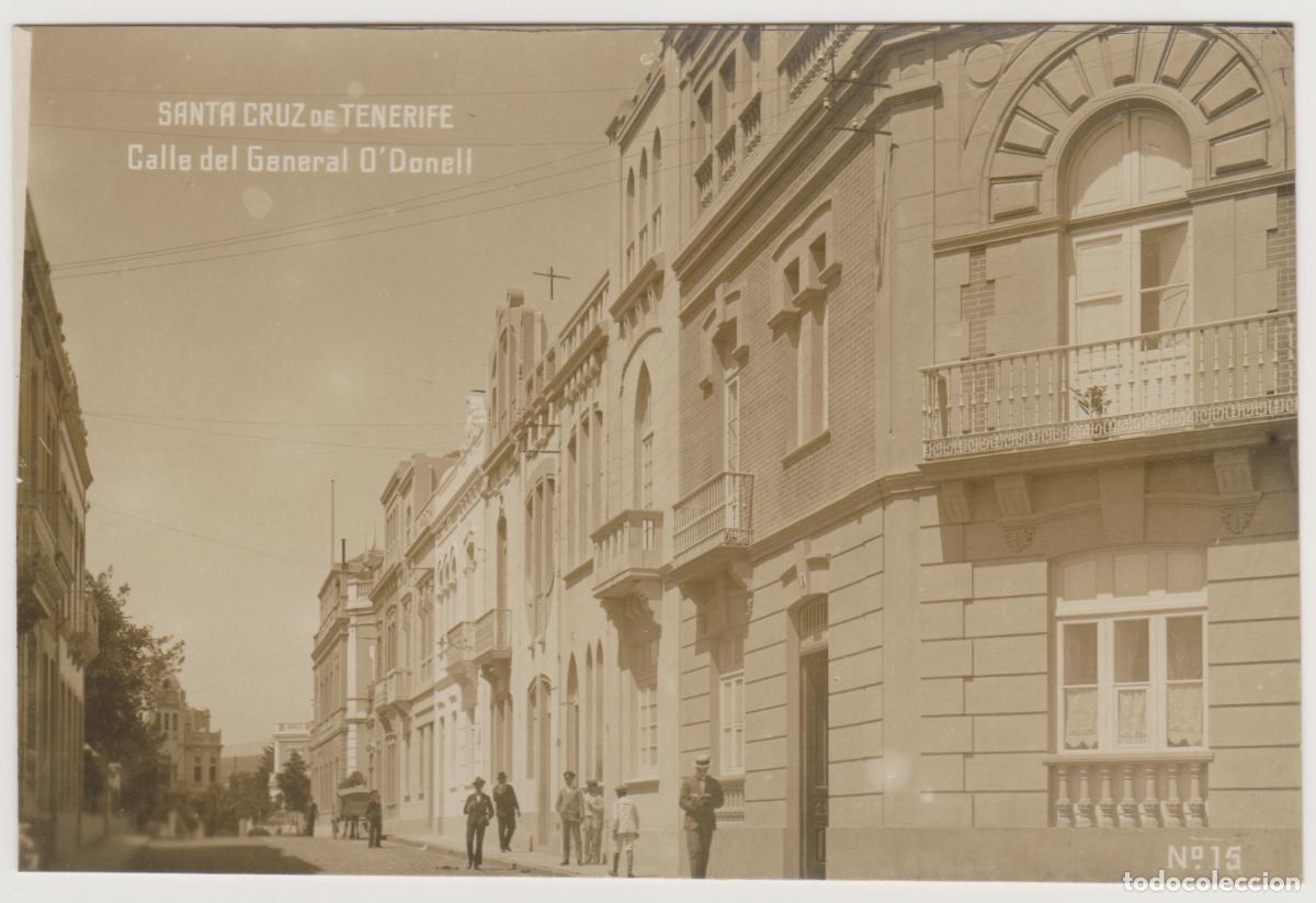Postales: TARJETA POSTAL - SANTA CRUZ DE TENERIFE - CALLE DEL GENERAL O'DONELL - N&ordm; 15