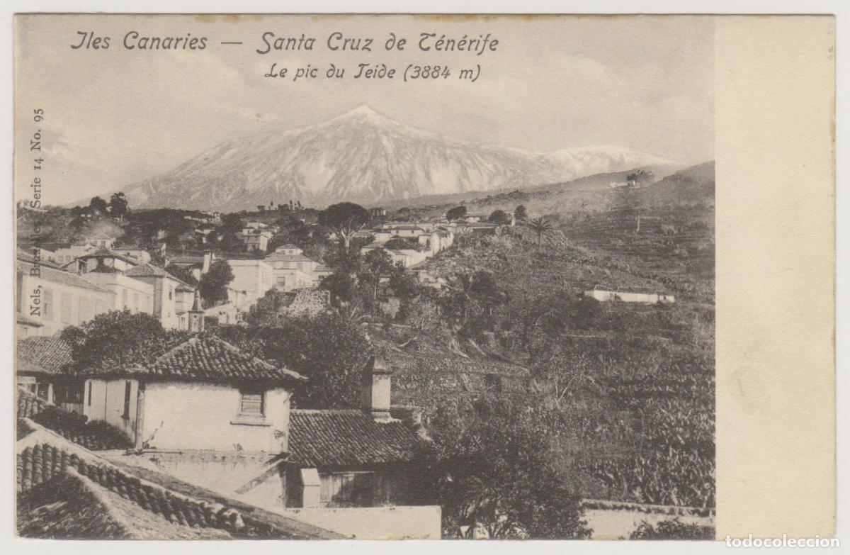 Postales: TARJETA POSTAL - JLES CANARIES - SANTA CRUZ DE TENERIFE - LE PIE DU TEIDE (3884 m) - NELS, BRUXELLES