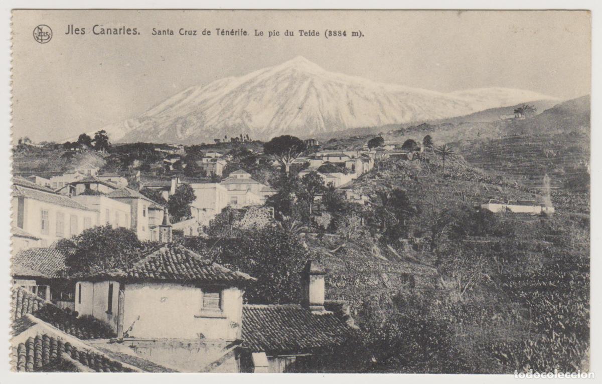 Postales: TARJETA POSTAL - JLES CANARIES - SANTA CRUZ DE TENERIFE - LE PIE DU TEIDE (3884 m) - NELS, BRUXELLES
