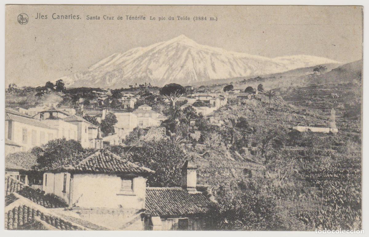 Postales: TARJETA POSTAL - JLES CANARIES - SANTA CRUZ DE TENERIFE - LE PIE DU TEIDE (3884 m) - NELS, BRUXELLES