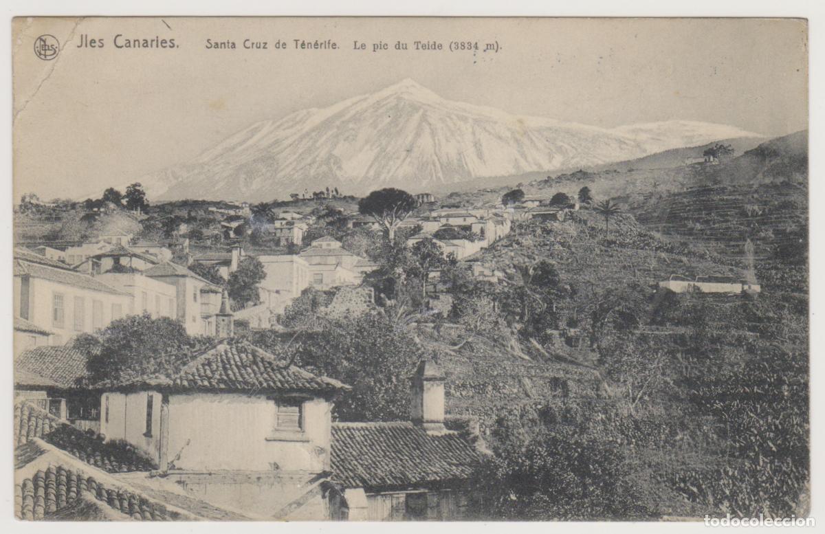 Postales: TARJETA POSTAL - JLES CANARIES - SANTA CRUZ DE TENERIFE - LE PIE DU TEIDE (3884 m) - NELS, BRUXELLES