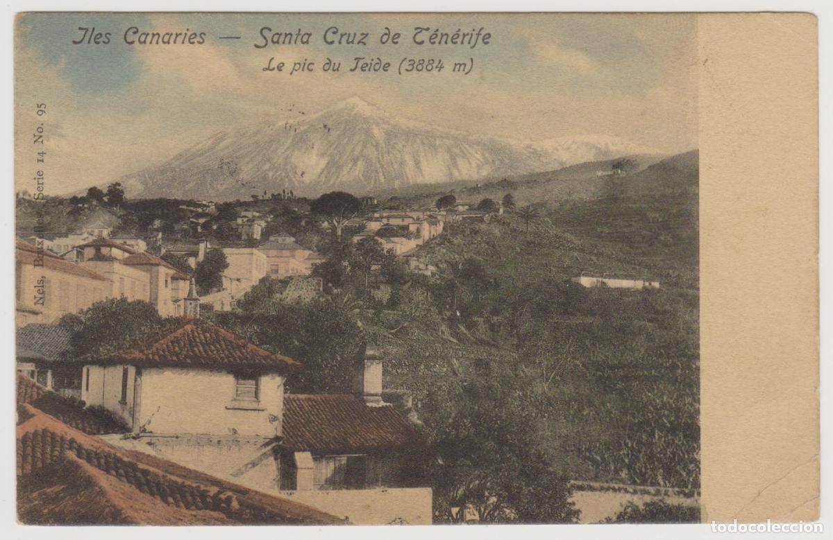 Postales: TARJETA POSTAL - JLES CANARIES - SANTA CRUZ DE TENERIFE - LE PIE DU TEIDE (3884 m) - NELS, BRUXELLES