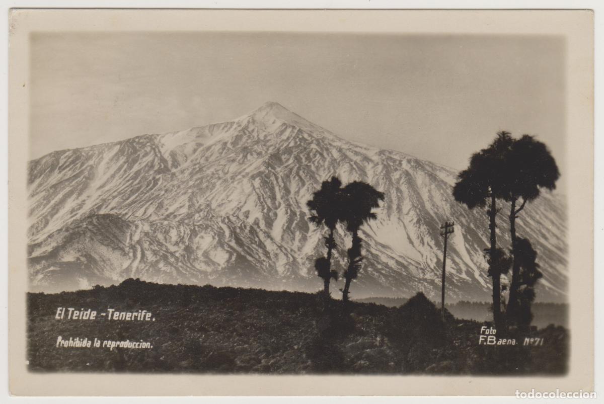Postales: TARJETA POSTAL - TENERIFE - EL TEIDE - N&ordm; 71 - FOTO F. BAENA