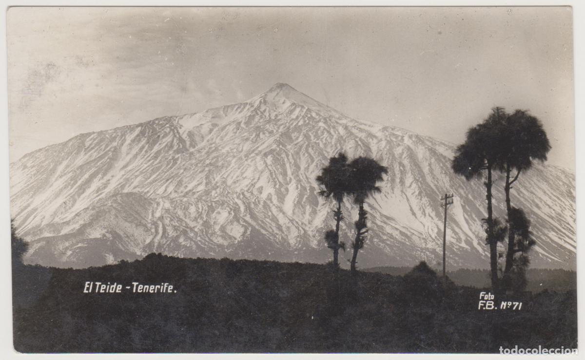 Postales: TARJETA POSTAL - TENERIFE - EL TEIDE - N&ordm; 71 - FOTO F.B.