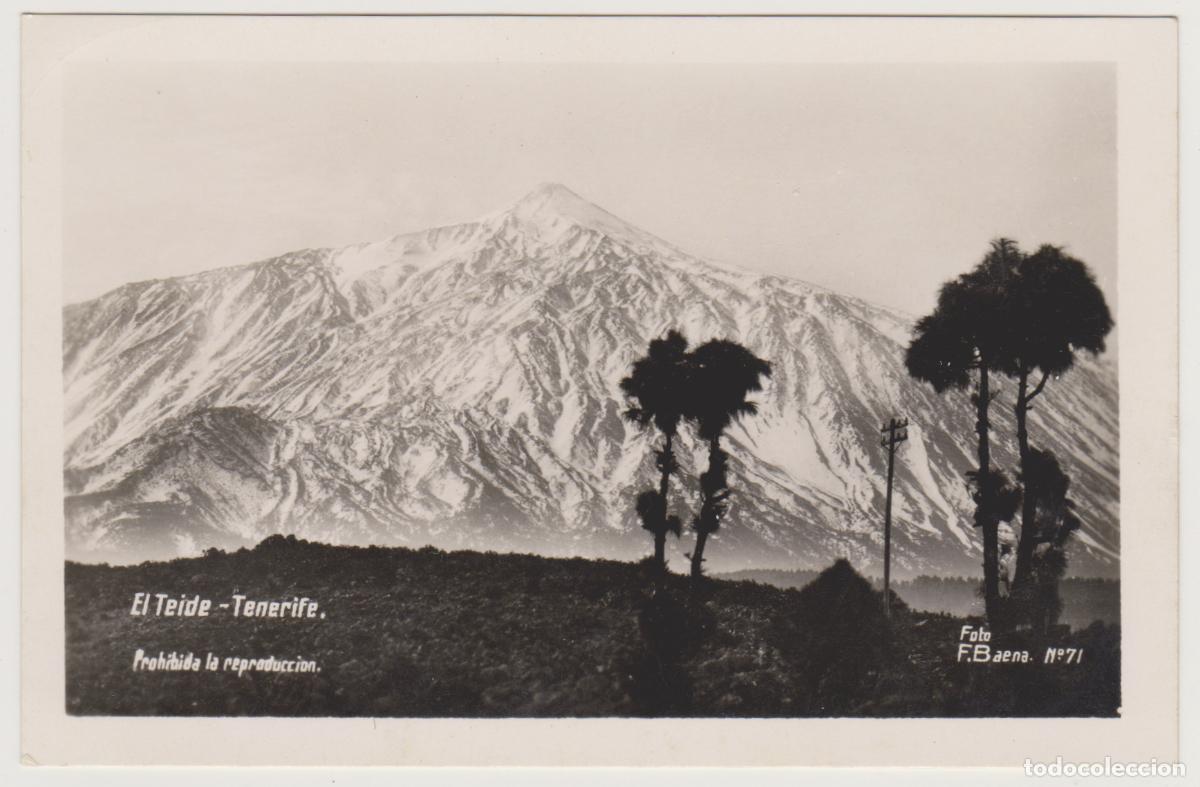 Postales: TARJETA POSTAL - TENERIFE - EL TEIDE - N&ordm; 71 - FOTO F. BAENA