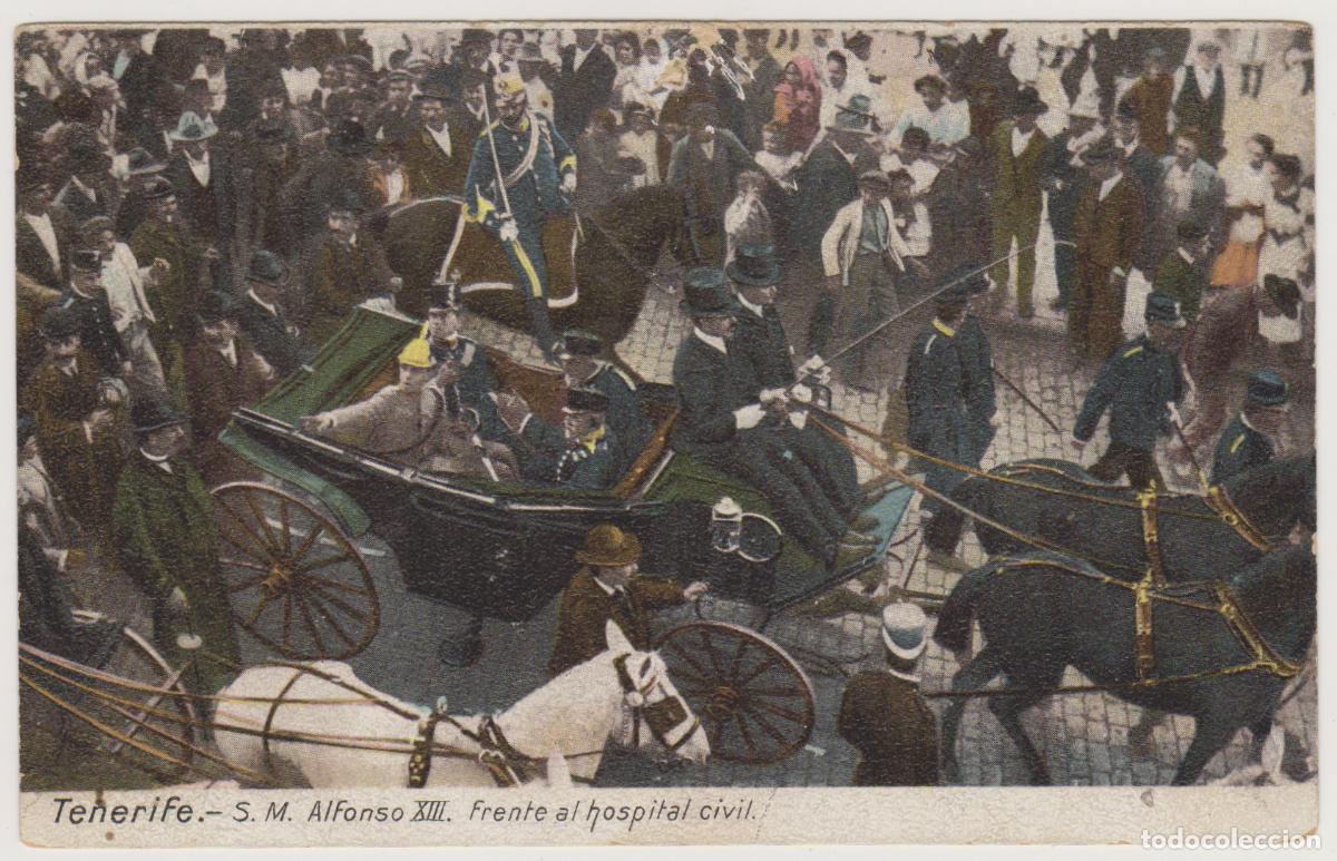 Postales: TARJETA POSTAL - TENERIFE - S. M. ALFONSO XIII - FRENTE AL HOSPITAL CIVIL