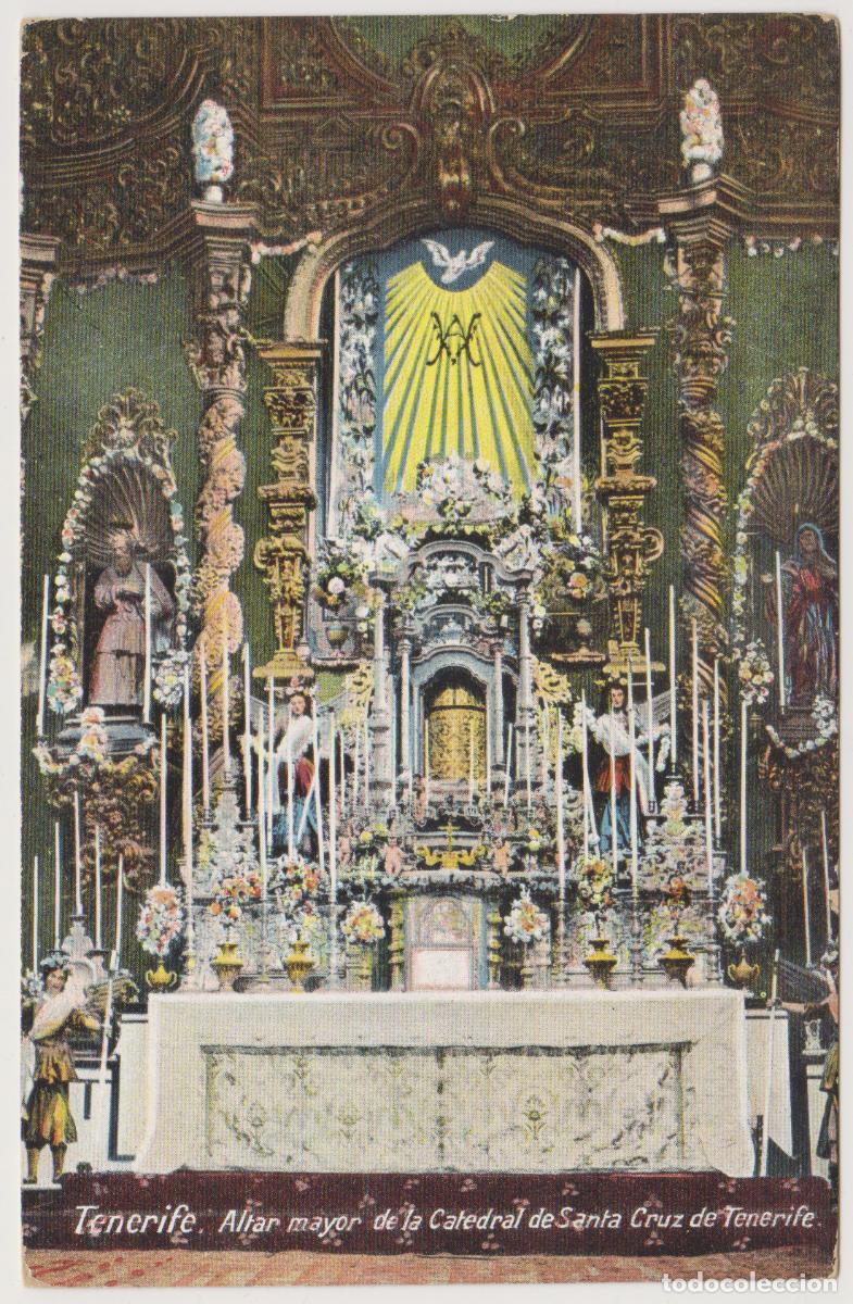 Postales: TARJETA POSTAL - TENERIFE - ALTAR MAYOR DE LA CATEDRAL DE SANTA CRUZ DE TENERIFE
