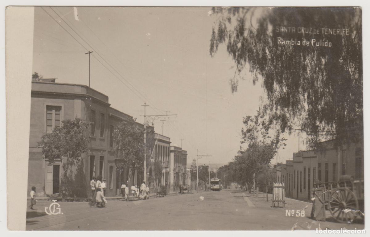 Postales: TARJETA POSTAL - SANTA CRUZ DE TENERIFE - RAMBLA DE PULIDO - N&ordm; 58 - JG