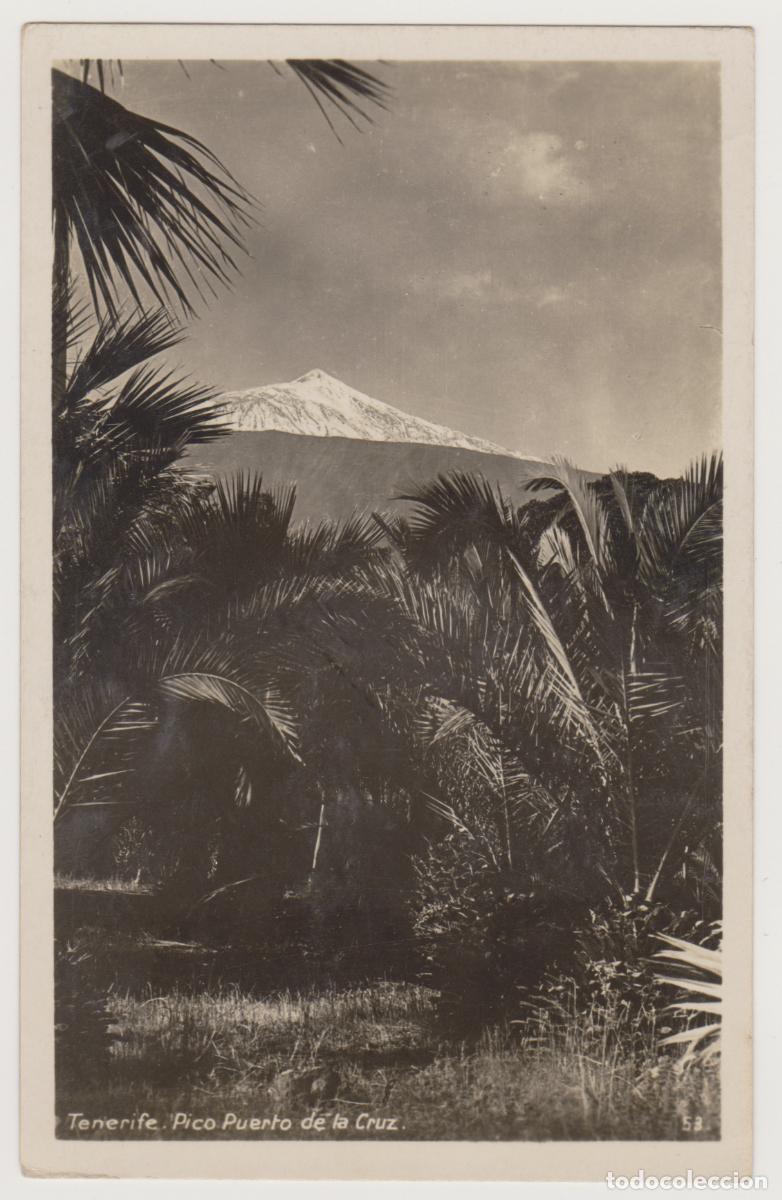 Postales: TARJETA POSTAL - TENERIFE - PICO PUERTO DE LA CRUZ - N&ordm; 53- FOTO CENTRAL