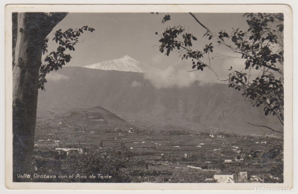 Postales: TARJETA POSTAL - TENERIFE - VALLE DE OROTAVA CON EL PICO DE TEIDE - N&ordm; 45 - FOTO CENTRAL