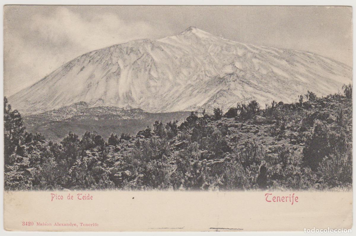 Postales: TARJETA POSTAL - TENERIFE - PICO DE TEIDE - MAISON ALEXANDER