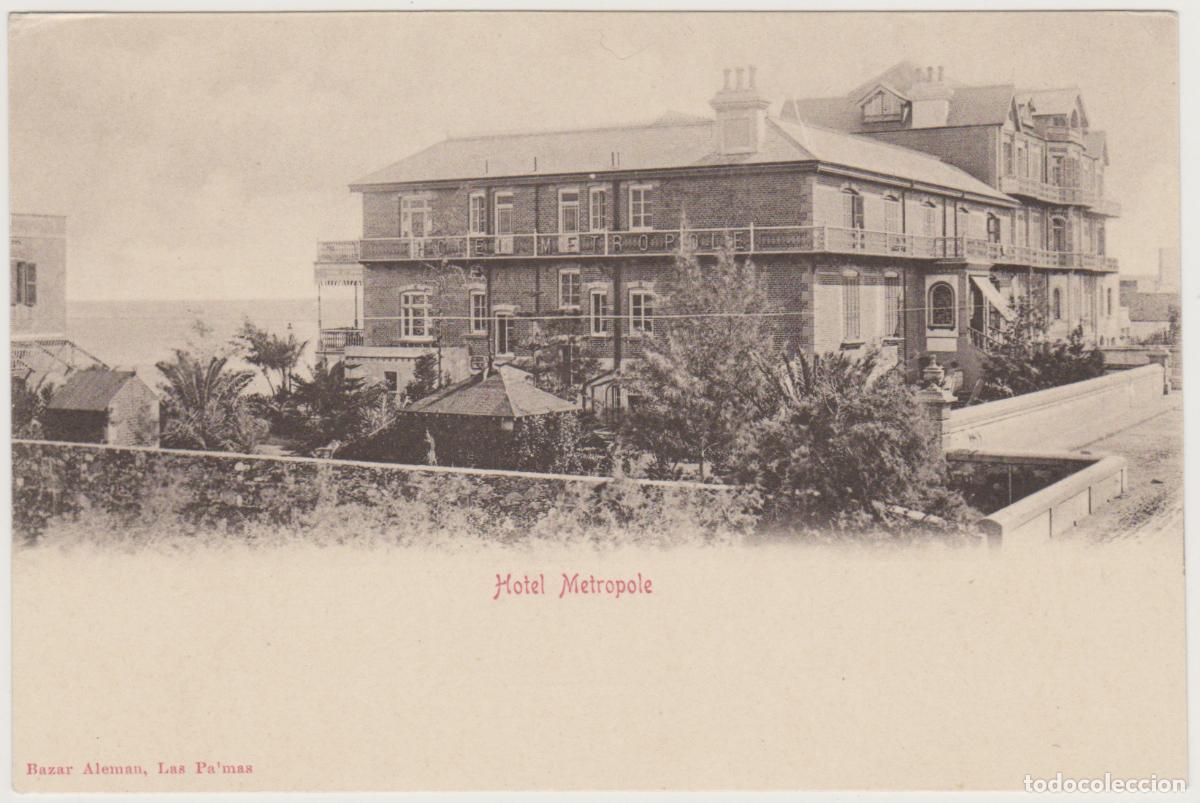 Postales: TARJETA POSTAL - LAS PALMAS - HOTEL METROPOLE - BAZAR ALEMAN