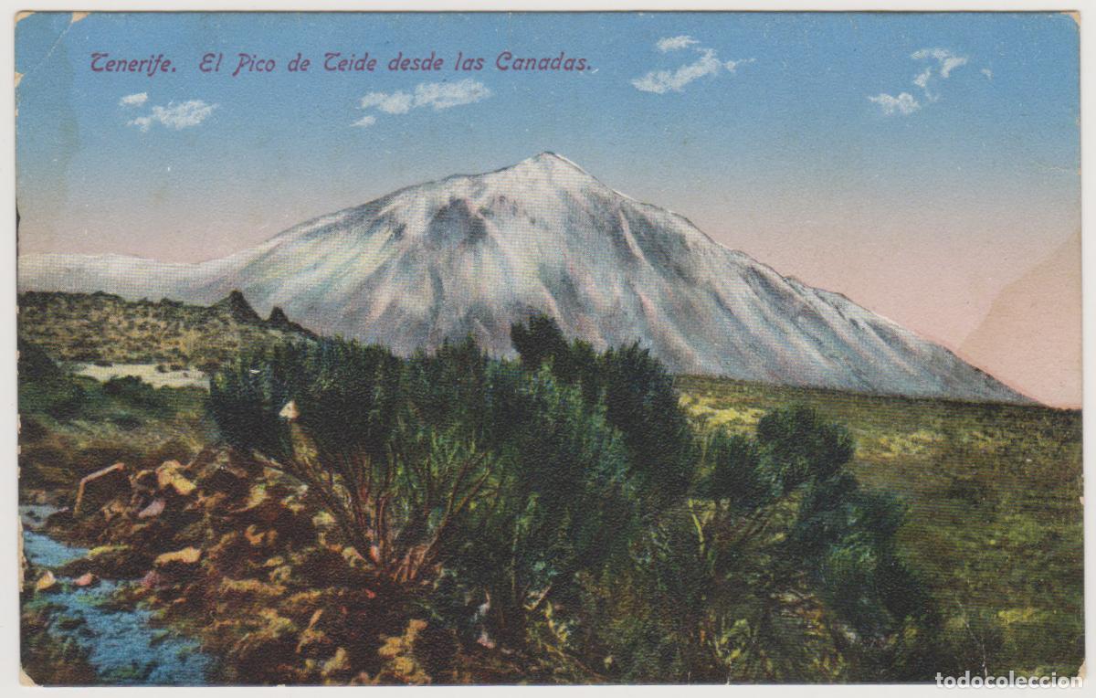 Postales: TARJETA POSTAL - TENERIFE - EL PICO DE TEIDE DESDE LAS CA&Ntilde;ADAS