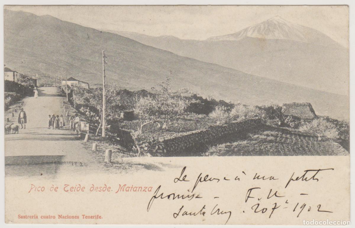 Postales: TARJETA POSTAL - TENERIFE - PICO DE TEIDE DESDE MATANZA - SASTRERIA CUATRO NACIONES TENERIFE
