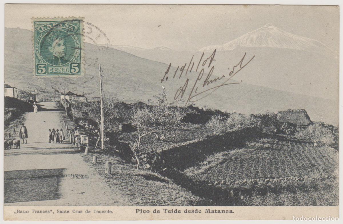 Postales: TARJETA POSTAL - TENERIFE - PICO DE TEIDE DESDE MATANZA - BAZAR FRANCES