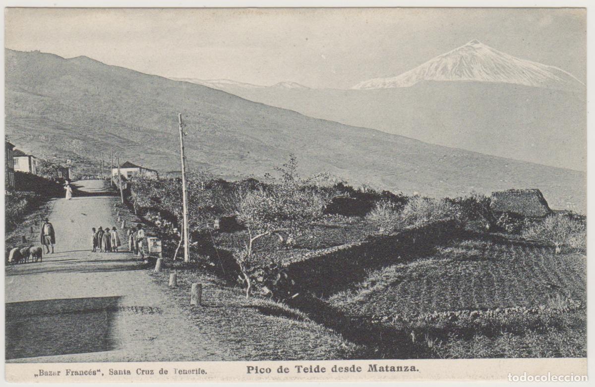 Postales: TARJETA POSTAL - TENERIFE - PICO DE TEIDE DESDE MATANZA - BAZAR FRANCES