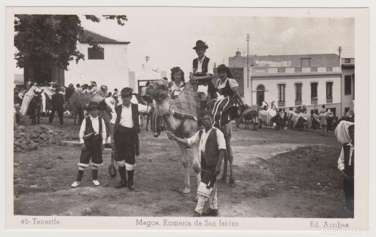Postales: TARJETA POSTAL - TENERIFE - MAGOS - ROMERIA DE SAN ISIDRO - N&ordm; 45 - ED. ARRIBAS