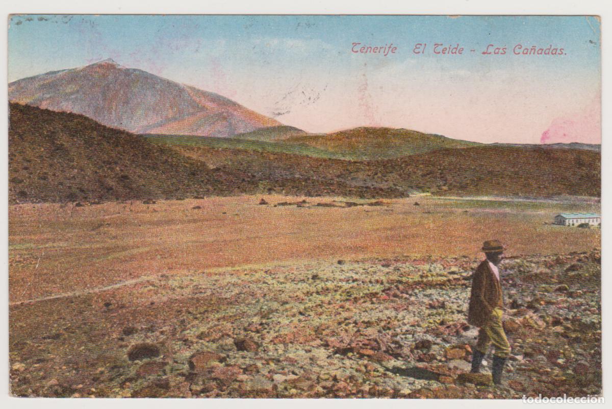 Postales: TARJETA POSTAL - TENERIFE - EL TEIDE - LAS CA&Ntilde;ADAS