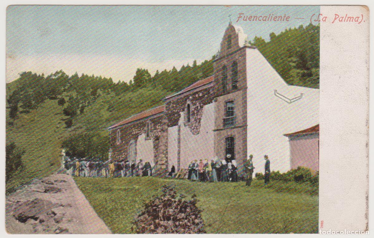 Postales: TARJETA POSTAL - LA PALMA - FUENCALIENTE