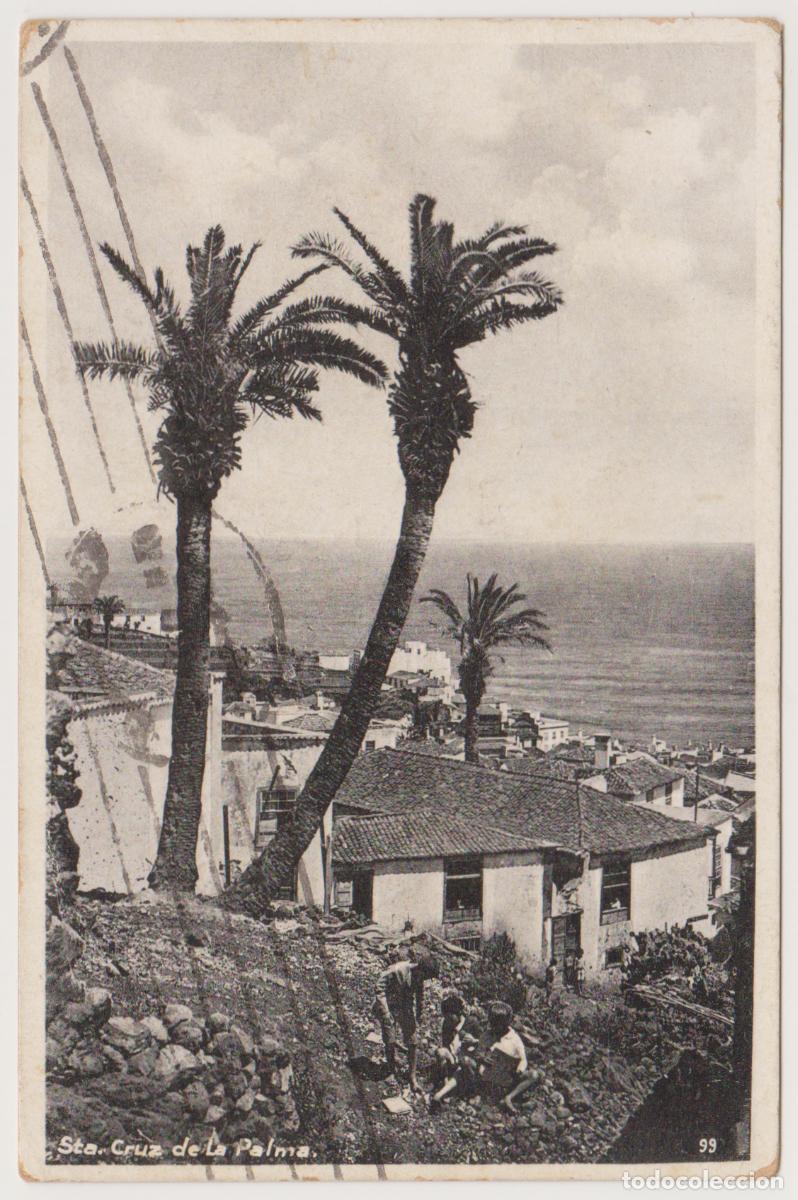 Postales: TARJETA POSTAL - STA. CRUZ DE LA PALMA - N&ordm; 99 - FOTO CENTRAL