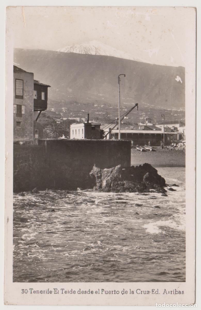 Postales: TARJETA POSTAL - TENERIFE - EL TEIDE DESDE EL PUERTO DE LA CRUZ - N&ordm; 30 - ED. ARRIBAS