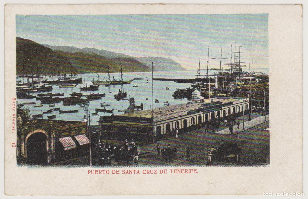 Postales: TARJETA POSTAL - PUERTO DE SANTA CRUZ DE TENERIFE - N&ordm; 10 - BAZAR ALEMAN