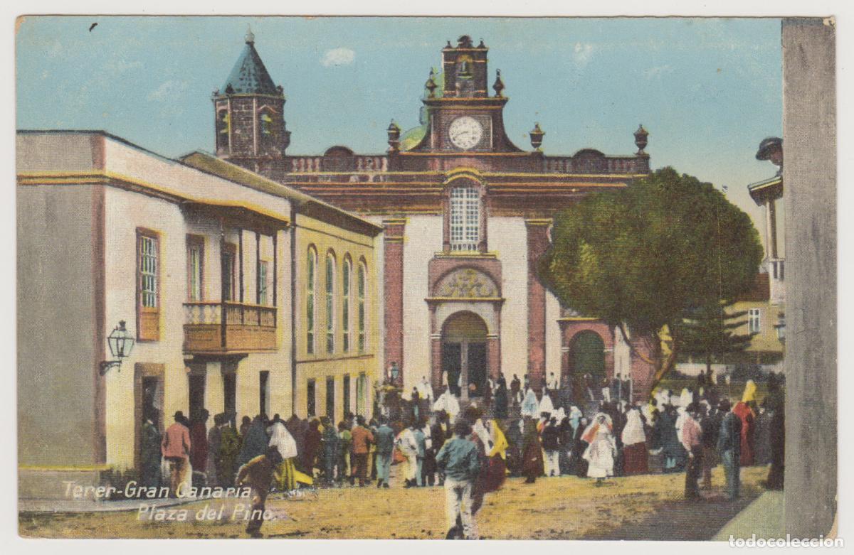 Postales: TARJETA POSTAL - GRAN CANARIA - TEROR - PLAZA DEL PINO - RODRIGUES BROS