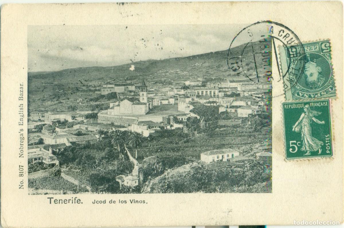 Postales: TENERIFE. ICOD DE LOS VINOS. CIRCULADA EN 1905. FRANQUEO MIXTO HISPANO-FRANC&Eacute;S.