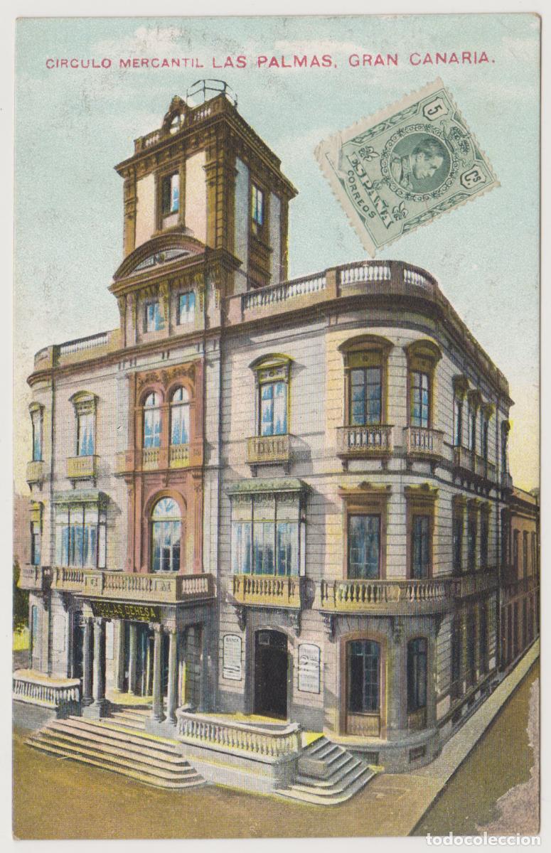 Postales: TARJETA POSTAL - GRAN CANARIA - LAS PALMAS - CIRCULO MERCANTIL