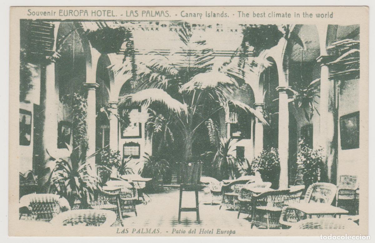 Postales: TARJETA POSTAL - LAS PALMAS - CANARY ISLANDS - PATIO DEL HOTEL EUROPA