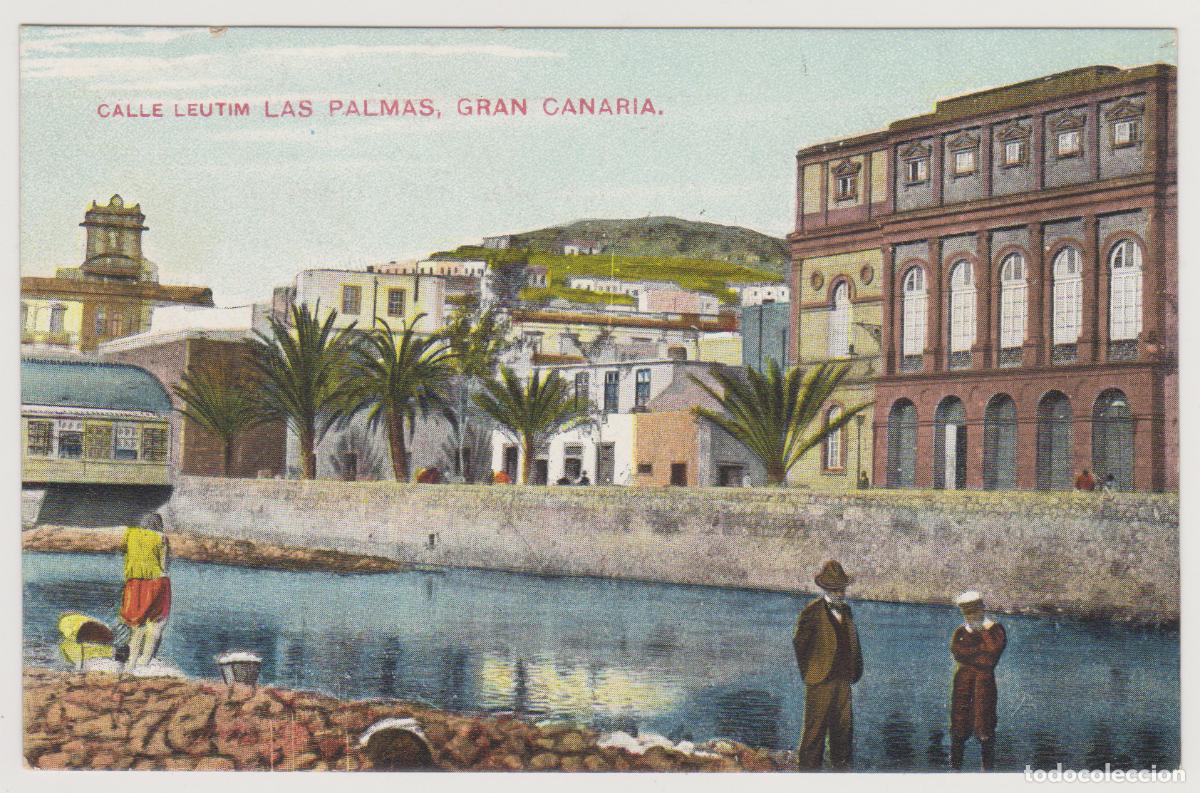 Postales: TARJETA POSTAL - GRAN CANARIA - LAS PALMAS - CALLE LEUTIM