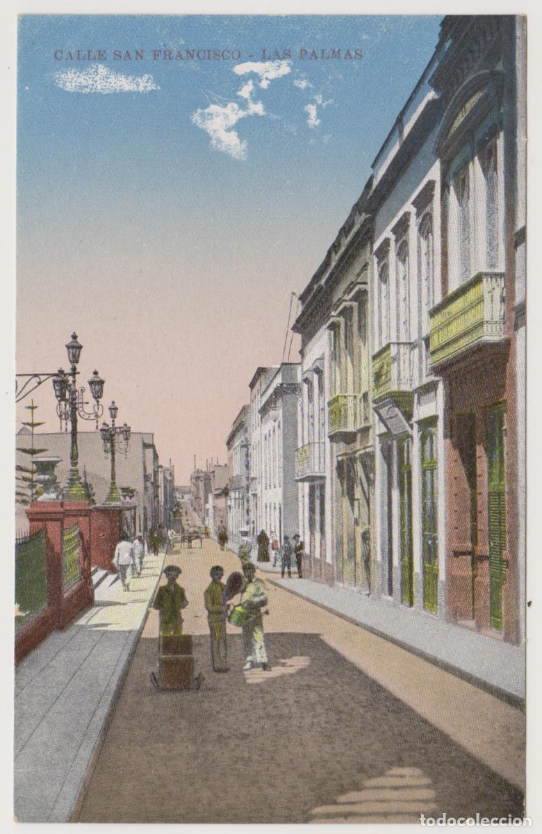 Postales: TARJETA POSTAL - LAS PALMAS - CALLE SAN FRANCISCO