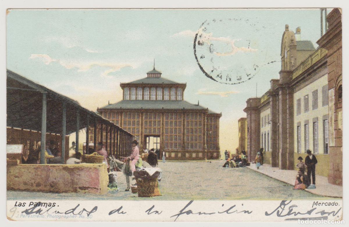 Postales: TARJETA POSTAL - LAS PALMAS - MERCADO - J. PERESTRELLO - N&ordm; 50