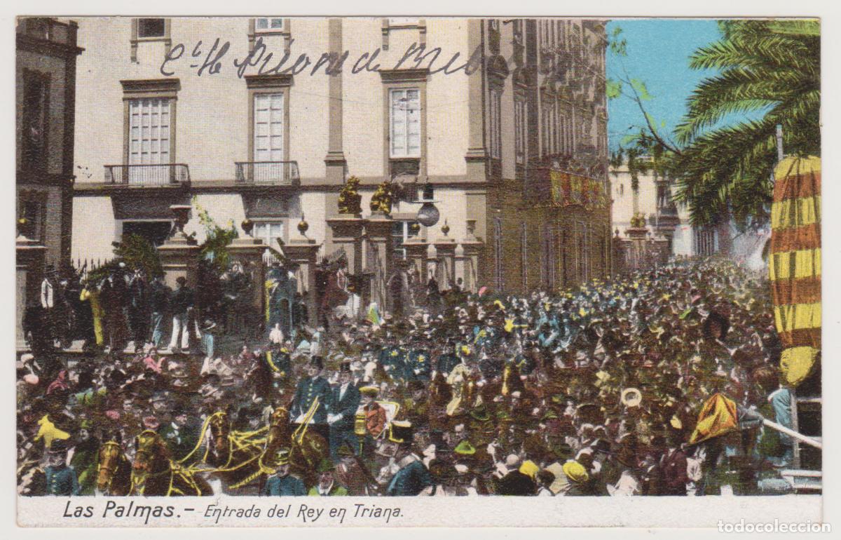 Postales: TARJETA POSTAL - LAS PALMAS - ENTRADA DEL REY EN TRIANA