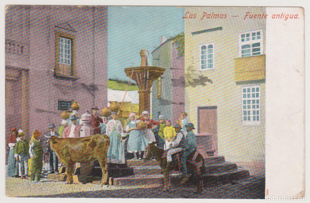 Postales: TARJETA POSTAL - LAS PALMAS - FUENTE ANTIGUA