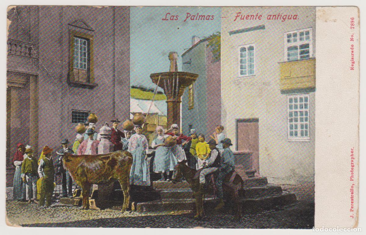 Postales: TARJETA POSTAL - LAS PALMAS - FUENTE ANTIGUA - J. PERESTRELLO - Nº 7896
