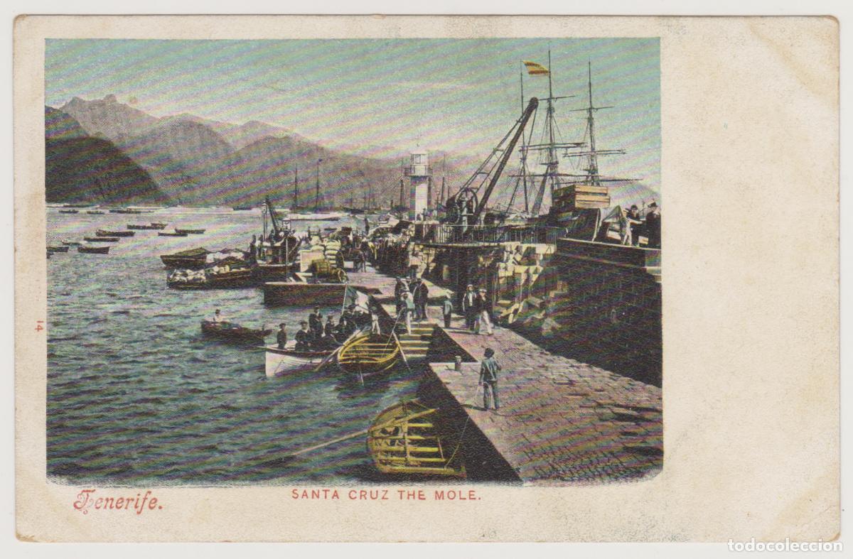 Postales: TARJETA POSTAL - TENERIFE - SANTA CRUZ, THE MOLE