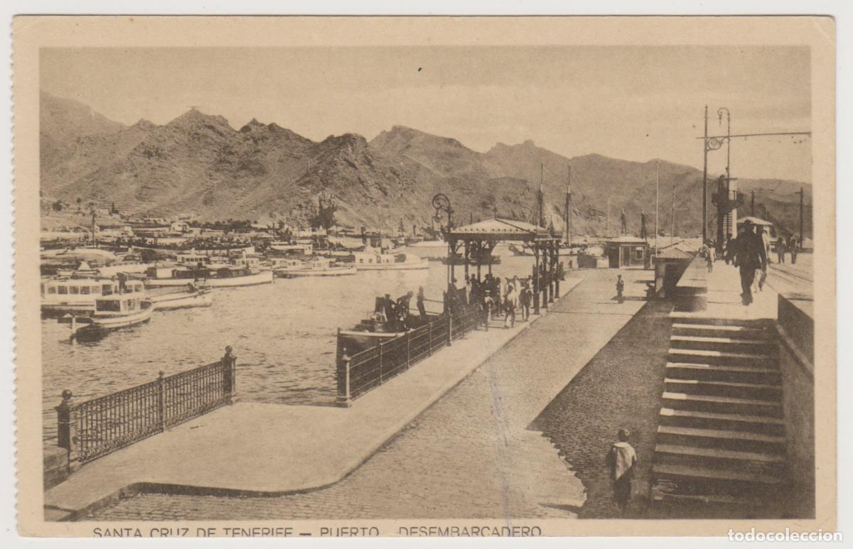 Postales: TARJETA POSTAL - SANTA CRUZ DE TENERIFE - PUERTO DESEMBARCADERO