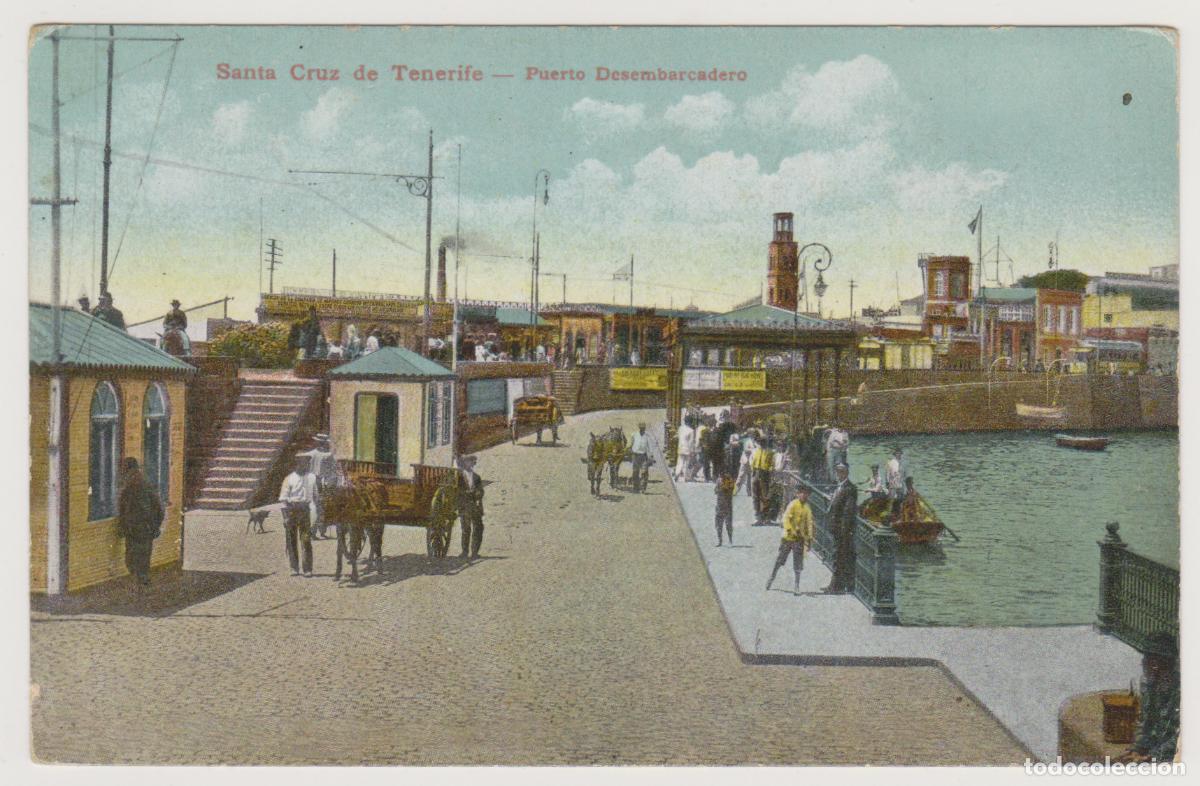 Postales: TARJETA POSTAL - SANTA CRUZ DE TENERIFE - PUERTO DESEMBARCADERO